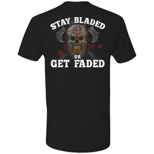 Viking, Norse, Gym t-shirt & apparel, Stay Bladed Or Get Faded, BackApparel[Heathen By Nature authentic Viking products]