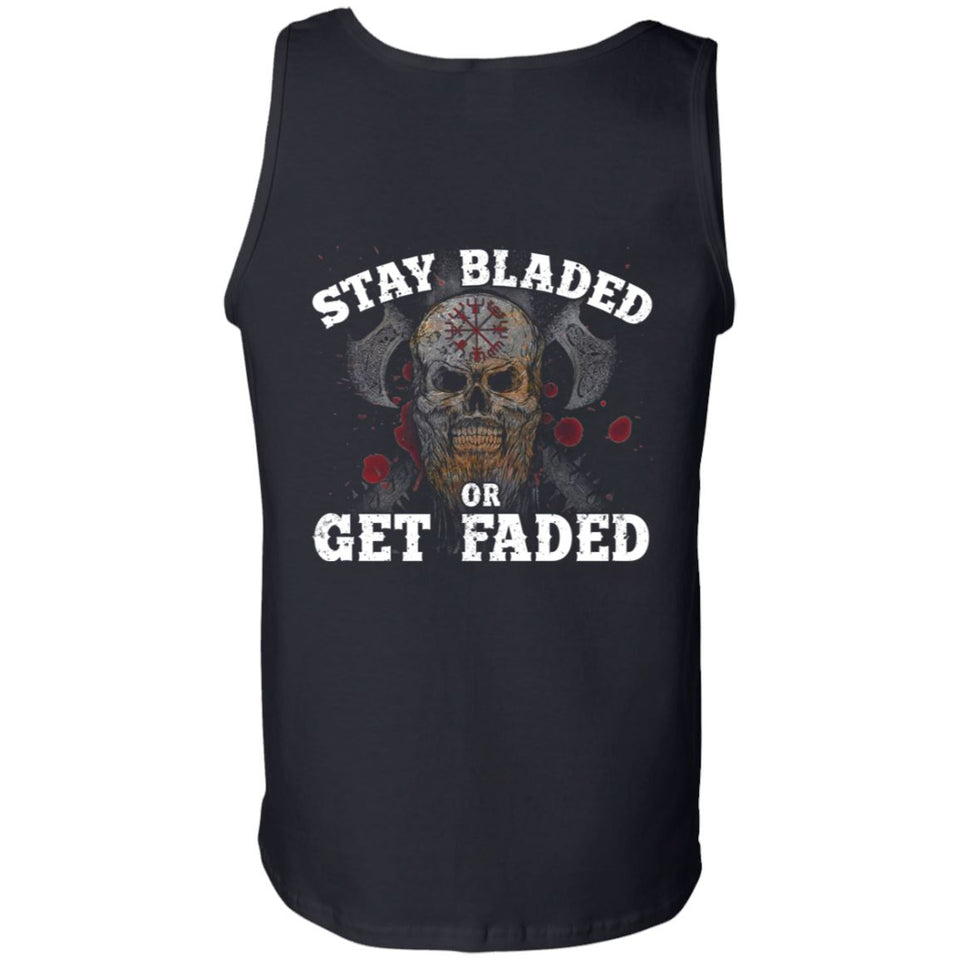 Viking, Norse, Gym t-shirt & apparel, Stay Bladed Or Get Faded, BackApparel[Heathen By Nature authentic Viking products]Cotton Tank TopBlackS