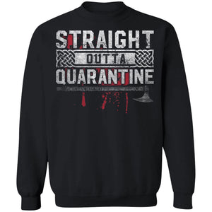 Viking, Norse, Gym t-shirt & apparel, Straight Outta Quarantine, FrontApparel[Heathen By Nature authentic Viking products]Unisex Crewneck Pullover SweatshirtBlackS