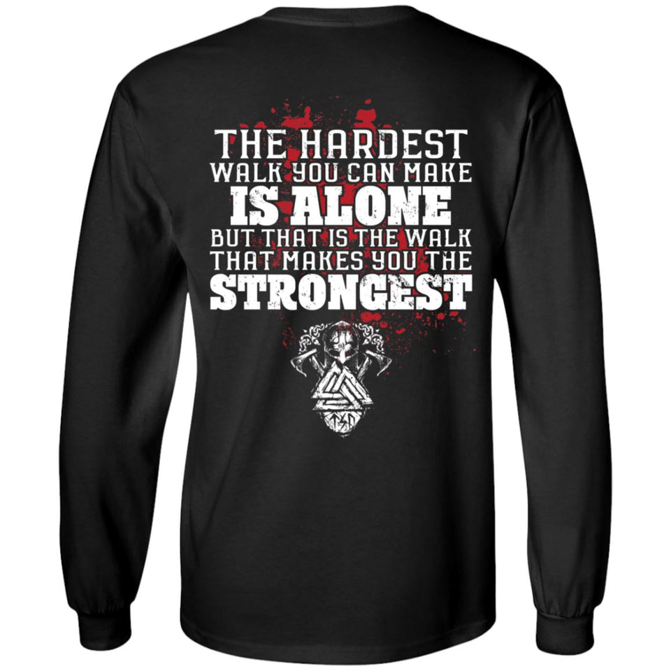 Viking, Norse, Gym t-shirt & apparel, The hardest walk you can make, backApparel[Heathen By Nature authentic Viking products]Long-Sleeve Ultra Cotton T-ShirtBlackS