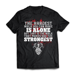 Viking, Norse, Gym t-shirt & apparel, The hardest walk you can make, FrontApparel[Heathen By Nature authentic Viking products]Next Level Premium Short Sleeve T-ShirtBlackX-Small