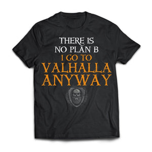 Viking, Norse, Gym t-shirt & apparel, There Is No Plan B, FrontApparel[Heathen By Nature authentic Viking products]Next Level Premium Short Sleeve T-ShirtBlackX-Small