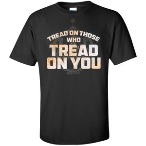Viking, Norse, Gym t-shirt & apparel, Tread On Those Who Tread On You, FrontApparel[Heathen By Nature authentic Viking products]Tall Ultra Cotton T-ShirtBlackXLT