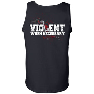 Viking, Norse, Gym t-shirt & apparel, Violent when necessary, BackApparel[Heathen By Nature authentic Viking products]Cotton Tank TopBlackS