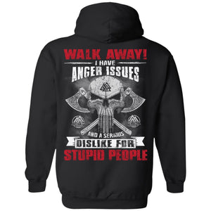Viking, Norse, Gym t-shirt & apparel, Walk Away Stupid People, BackApparel[Heathen By Nature authentic Viking products]Unisex Pullover HoodieBlackS