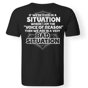 Viking, Norse, Gym t-shirt & apparel, We are in a very bad situation, BackApparel[Heathen By Nature authentic Viking products]Gildan Premium Men T-ShirtBlack5XL