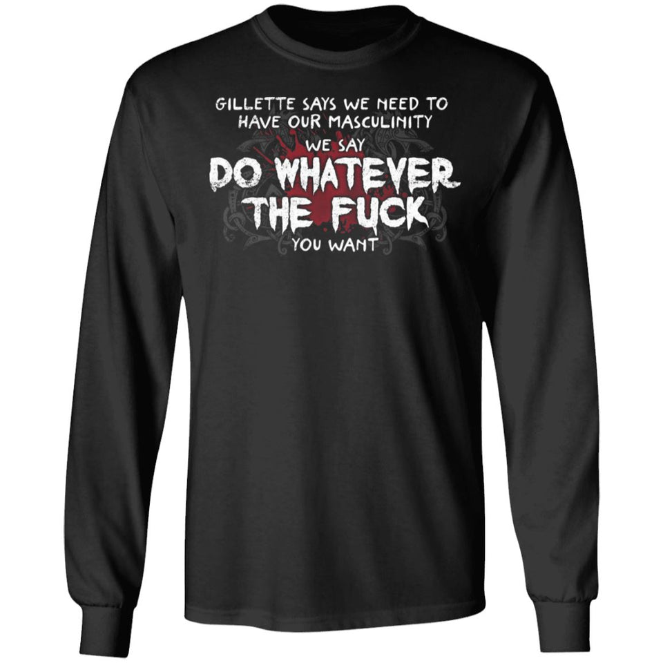 Viking, Norse, Gym t-shirt & apparel, We say do whatever you want, FrontApparel[Heathen By Nature authentic Viking products]Long-Sleeve Ultra Cotton T-ShirtBlackS