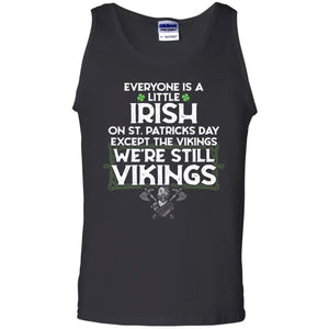 Viking, Norse, Gym t-shirt & apparel, We're still Vikings, FrontApparel[Heathen By Nature authentic Viking products]Cotton Tank TopBlackS