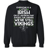 Viking, Norse, Gym t-shirt & apparel, We're still Vikings, FrontApparel[Heathen By Nature authentic Viking products]Unisex Crewneck Pullover SweatshirtBlackS