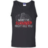 Viking, Norse, Gym t-shirt & apparel, What I've survived might kill you, frontApparel[Heathen By Nature authentic Viking products]Cotton Tank TopBlackS