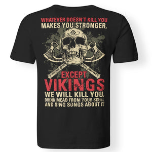 Viking, Norse, Gym t-shirt & apparel, Whatever Doesn't Kill You, BackApparel[Heathen By Nature authentic Viking products]Premium Men T-ShirtBlackS
