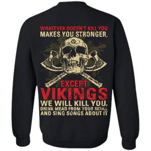 Viking, Norse, Gym t-shirt & apparel, Whatever Doesn't Kill You, BackApparel[Heathen By Nature authentic Viking products]Unisex Crewneck Pullover SweatshirtBlackS