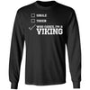 Viking, Norse, Gym t-shirt & apparel, Who Cares I'm A Viking, FrontApparel[Heathen By Nature authentic Viking products]Long-Sleeve Ultra Cotton T-ShirtBlackS