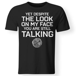 Viking, Norse, Gym t-shirt & apparel, You are still talking, FrontApparel[Heathen By Nature authentic Viking products]Gildan Premium Men T-ShirtBlack5XL