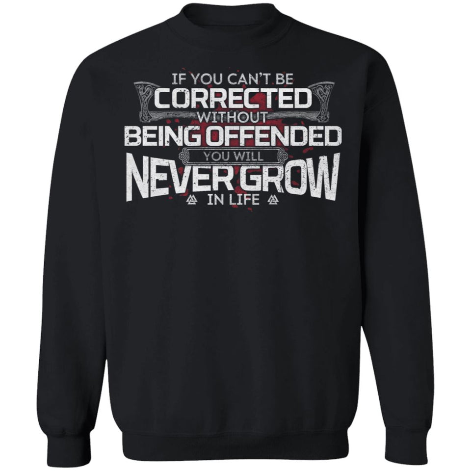 Viking, Norse, Gym t-shirt & apparel, You will never grow in life, FrontApparel[Heathen By Nature authentic Viking products]Unisex Crewneck Pullover SweatshirtBlackS
