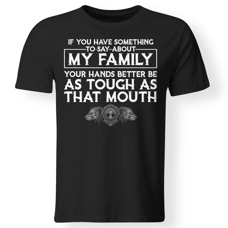 Viking, Norse, Gym t-shirt & apparel, Your hands better be as tough as that mouth, FrontApparel[Heathen By Nature authentic Viking products]Gildan Premium Men T-ShirtBlack5XL