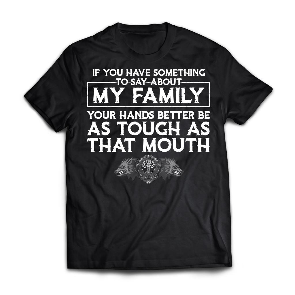Viking, Norse, Gym t-shirt & apparel, Your hands better be as tough as that mouth, FrontApparel[Heathen By Nature authentic Viking products]Premium Short Sleeve T-ShirtBlackX-Small