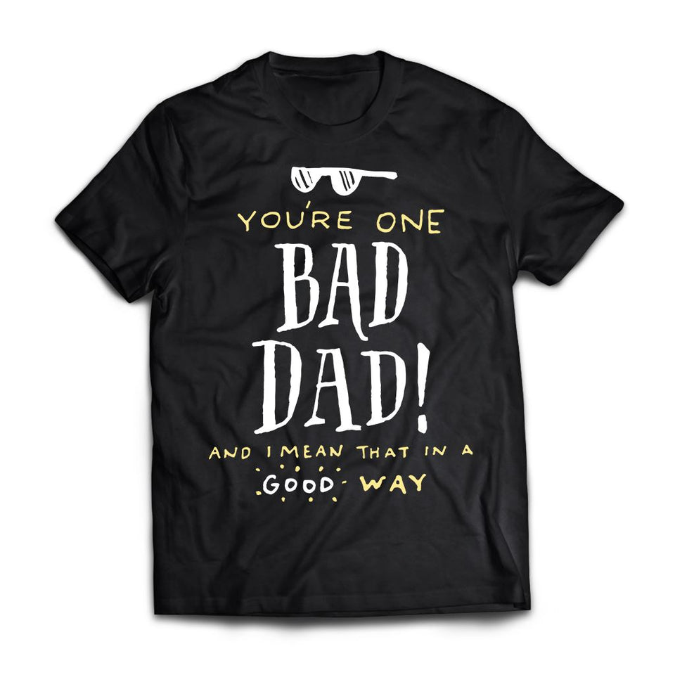 Viking, Norse, Gym t-shirt & apparel, You're one, Bad Dad, FrontApparel[Heathen By Nature authentic Viking products]Premium Short Sleeve T-ShirtBlackX-Small