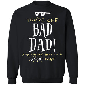 Viking, Norse, Gym t-shirt & apparel, You're one, Bad Dad, FrontApparel[Heathen By Nature authentic Viking products]Unisex Crewneck Pullover SweatshirtBlackS