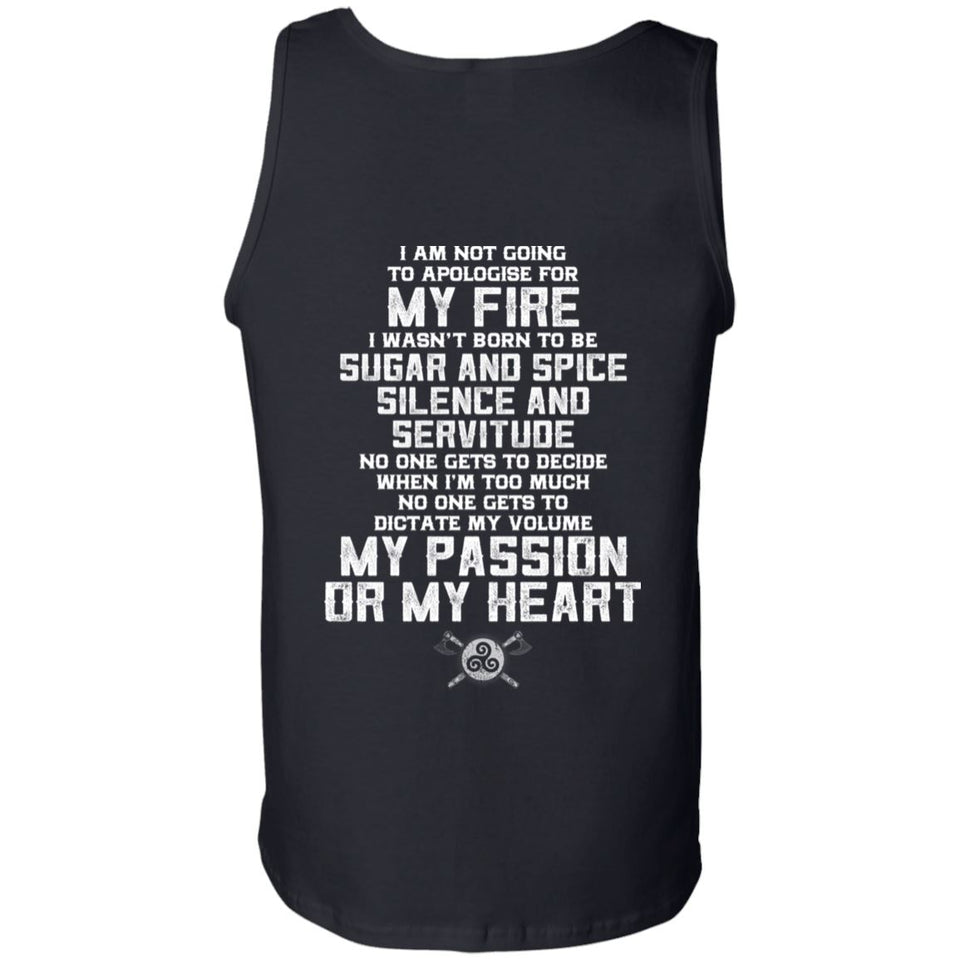 Viking, Norse, Gym t-shirt & apparel,I am not going to apologise for my fire, BackApparel[Heathen By Nature authentic Viking products]Cotton Tank TopBlackS