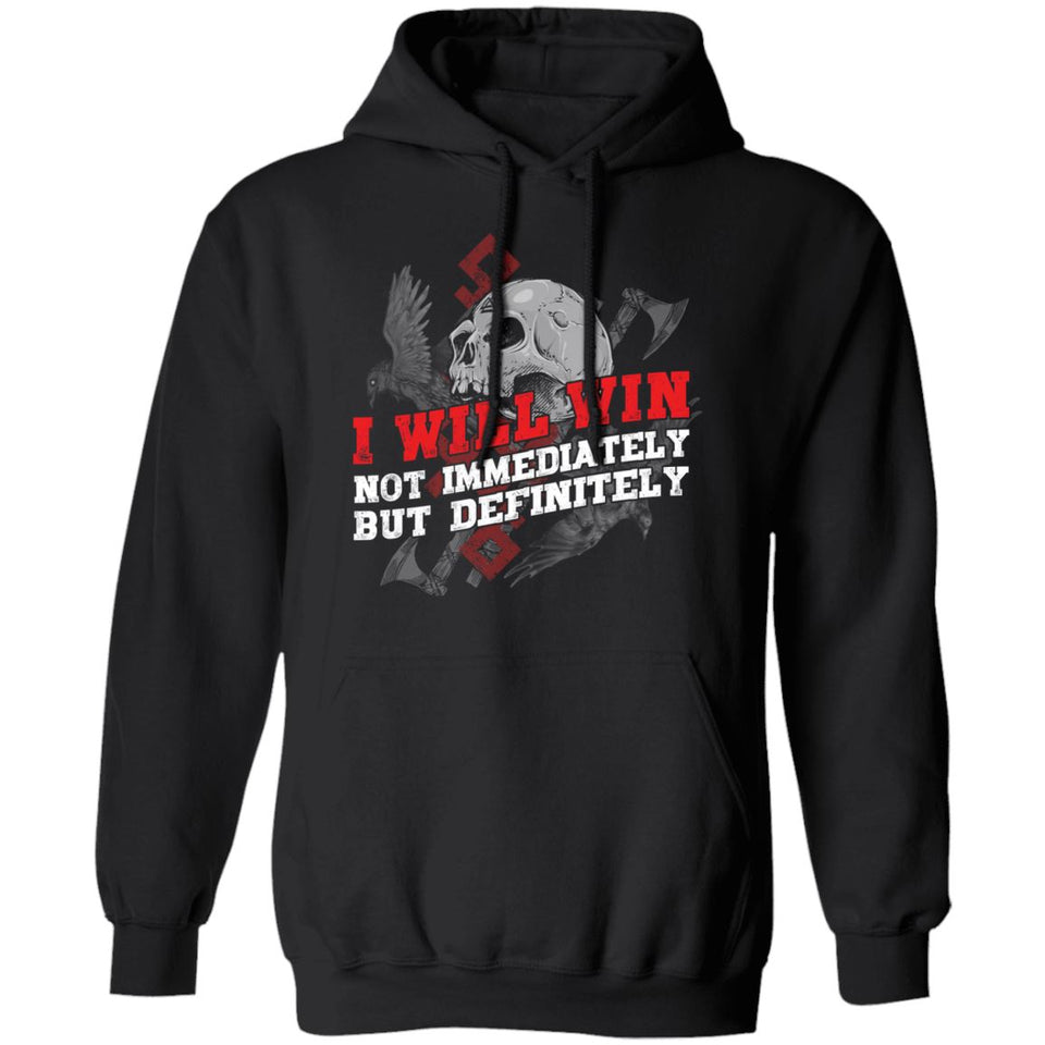 Viking T-shirt, I will win, frontApparel[Heathen By Nature authentic Viking products]Unisex Pullover Hoodie 8 oz.BlackS