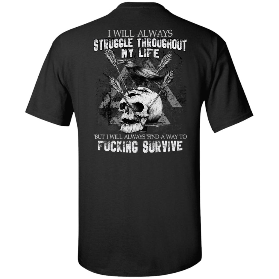 Viking T-shirt, Survive, Struggle, BackApparel[Heathen By Nature authentic Viking products]Tall Ultra Cotton T-ShirtBlackXLT