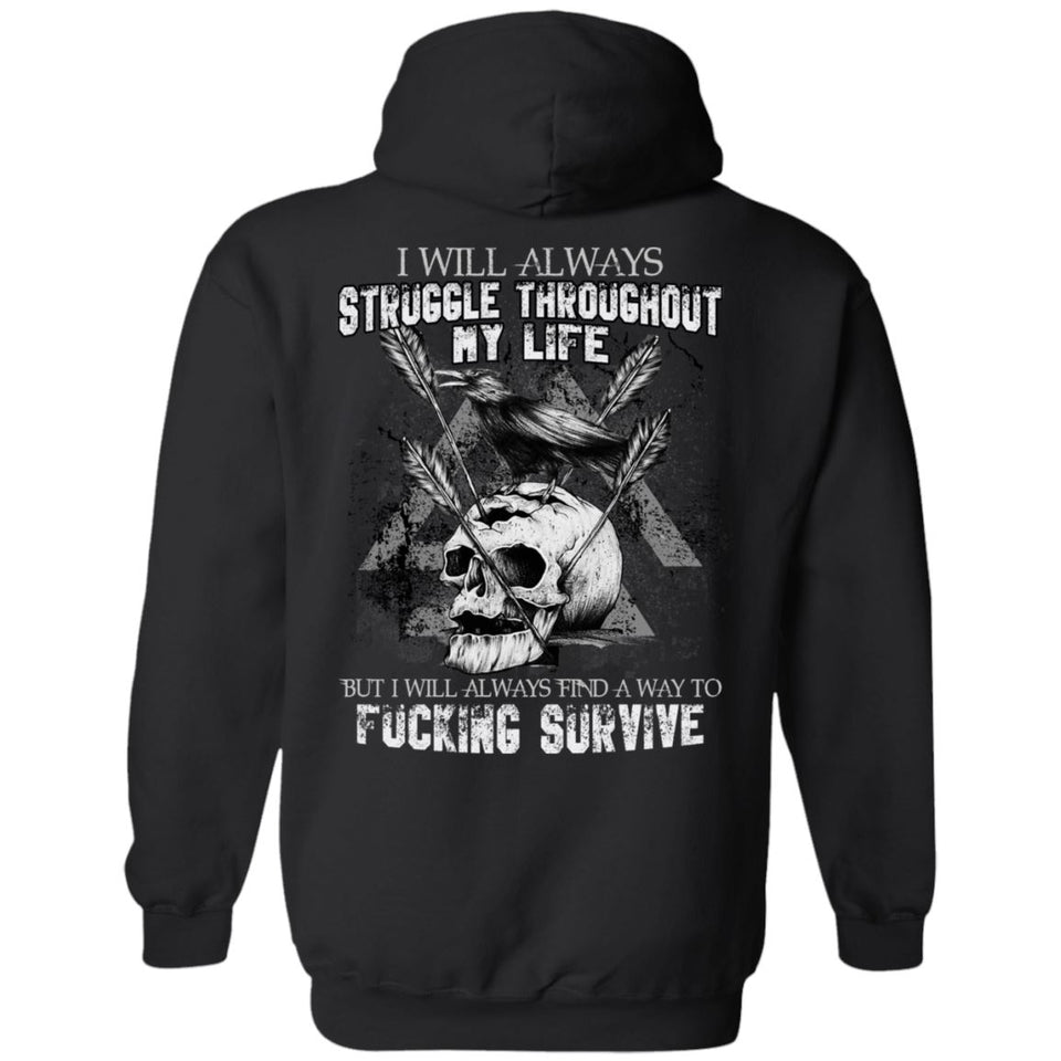 Viking T-shirt, Survive, Struggle, BackApparel[Heathen By Nature authentic Viking products]Unisex Pullover HoodieBlackS