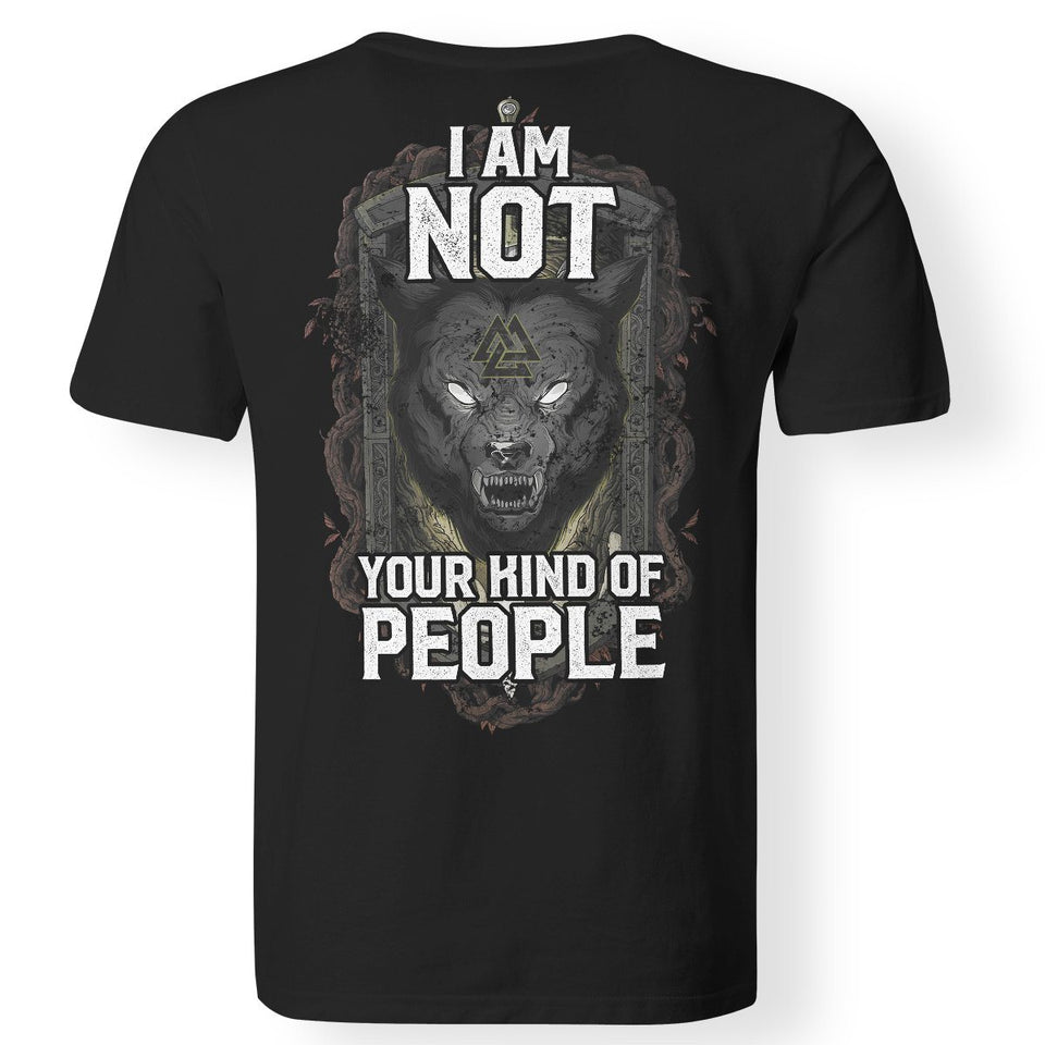 Viking Tshirt Apparel, I Am Not Your Kind Of People, BackApparel[Heathen By Nature authentic Viking products]Premium Men T-ShirtBlackS