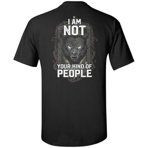 Viking Tshirt Apparel, I Am Not Your Kind Of People, BackApparel[Heathen By Nature authentic Viking products]Tall Ultra Cotton T-ShirtBlackXLT