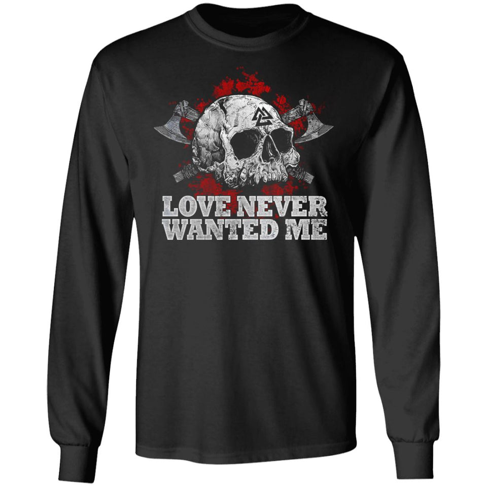 Viking Tshirt Apparel, Love Never Wanted Me, FrontApparel[Heathen By Nature authentic Viking products]Long-Sleeve Ultra Cotton T-ShirtBlackS