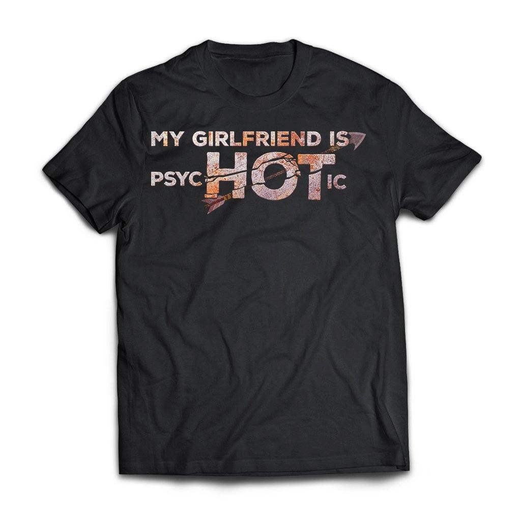 Viking Tshirt Apparel, My girlfriend Is PsycHOTic, FrontApparel[Heathen By Nature authentic Viking products]Next Level Premium Short Sleeve T-ShirtBlackX-Small